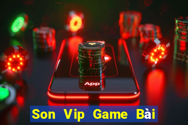 Son Vip Game Bài Tặng Tiền