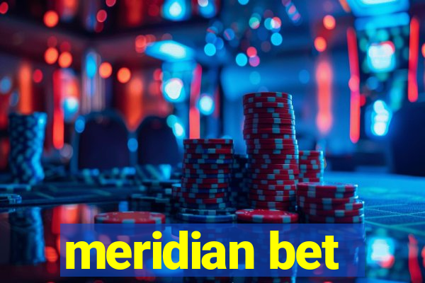 meridian bet