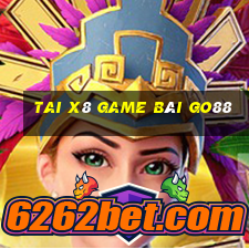 Tai X8 Game Bài Go88