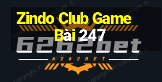 Zindo Club Game Bài 247