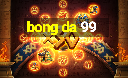 bong da 99