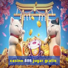 casino 888 jugar gratis