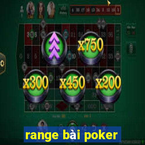 range bài poker