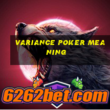 variance poker meaning