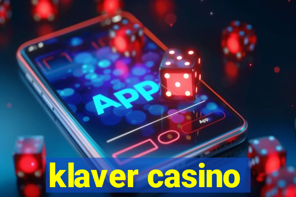 klaver casino