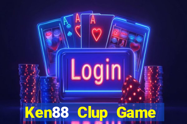 Ken88 Clup Game Bài G63