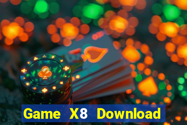 Game X8 Download Game Đánh Bài