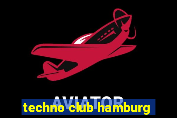 techno club hamburg