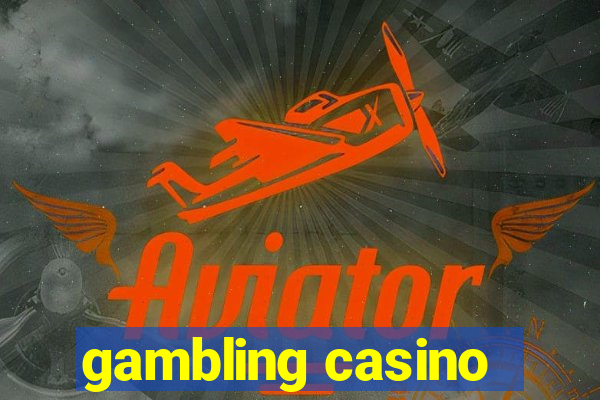 gambling casino