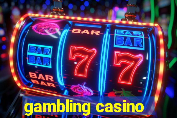 gambling casino