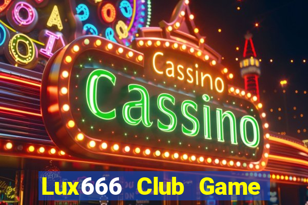 Lux666 Club Game Bài Y8