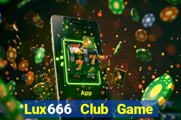 Lux666 Club Game Bài Y8