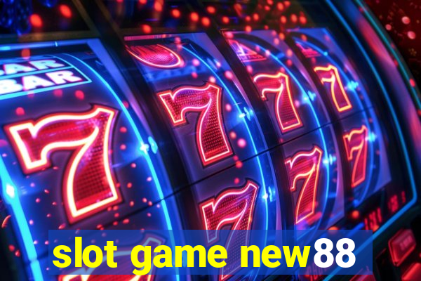 slot game new88