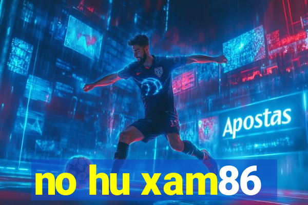 no hu xam86