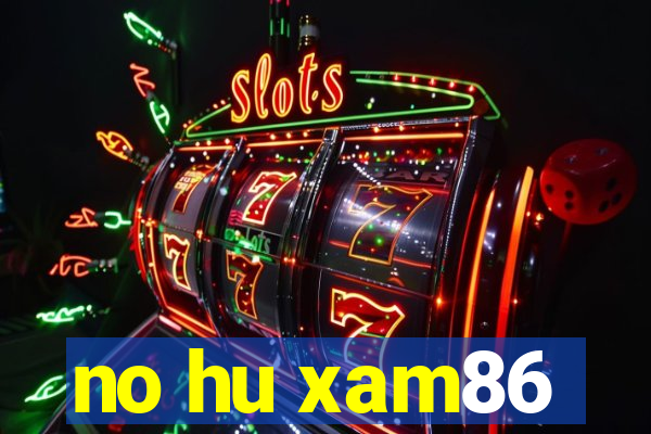 no hu xam86