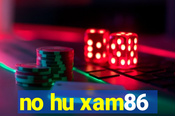 no hu xam86