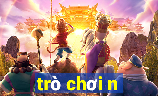 trò chơi n