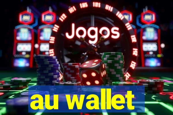 au wallet