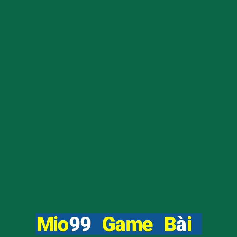 Mio99 Game Bài Online Hay