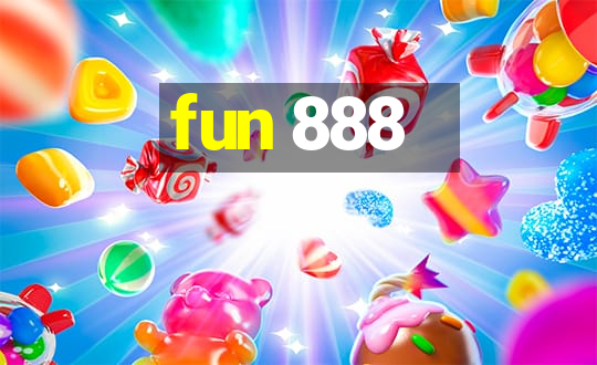 fun 888