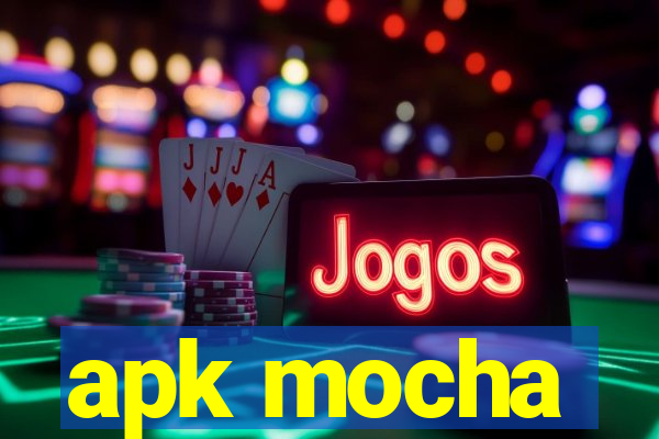 apk mocha