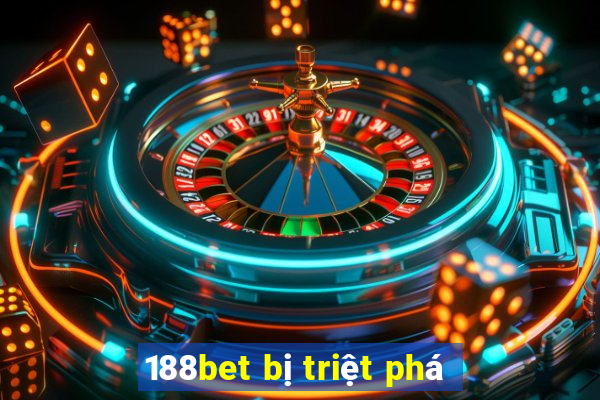 188bet bị triệt phá