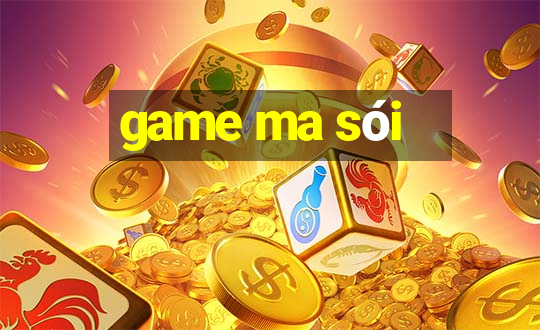 game ma sói