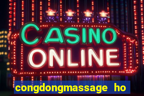 congdongmassage ho chi minh