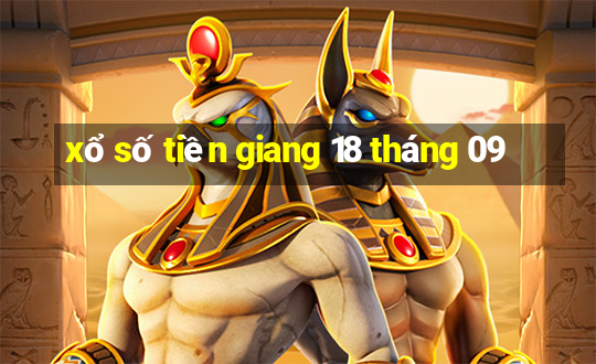 xổ số tiền giang 18 tháng 09