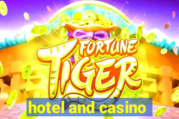 hotel and casino