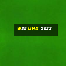 w88 link 2022