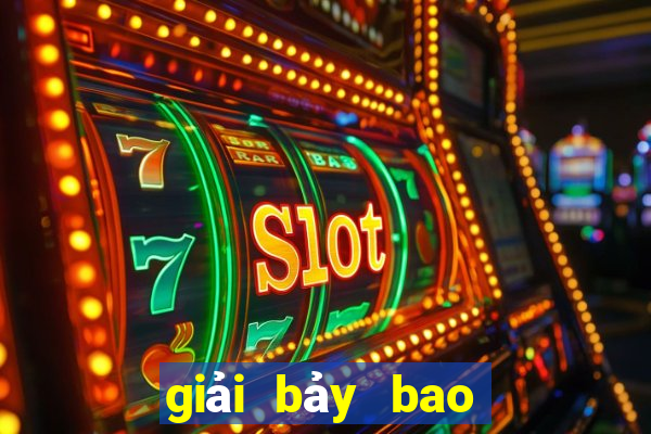 giải bảy bao nhiêu tiền