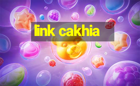 link cakhia