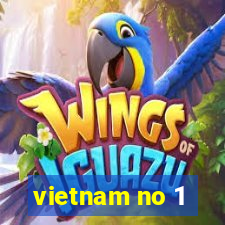 vietnam no 1