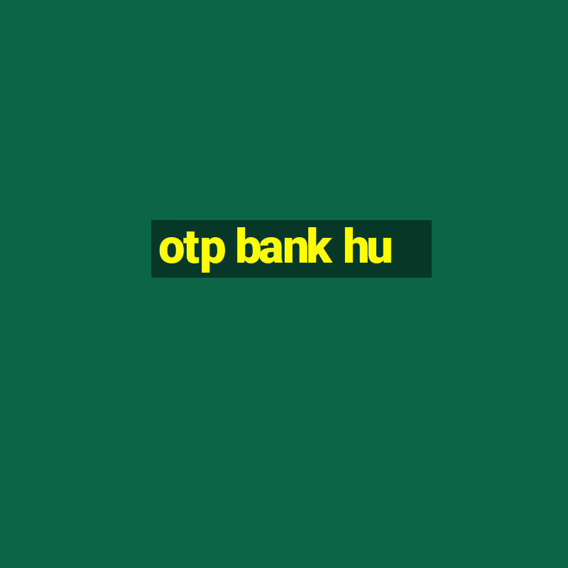 otp bank hu