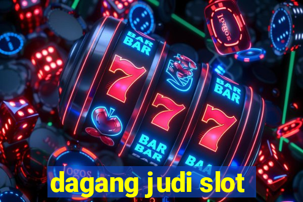 dagang judi slot