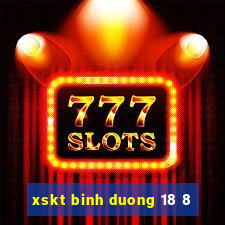 xskt binh duong 18 8