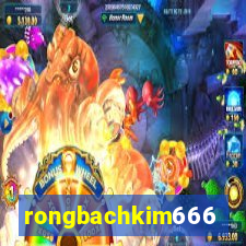 rongbachkim666