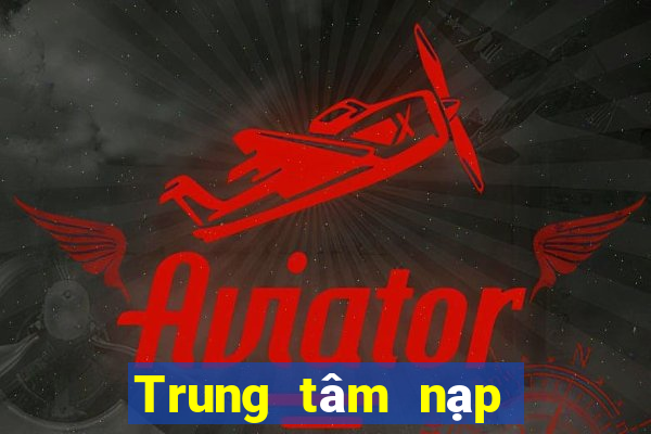 Trung tâm nạp tiền xổ số tt