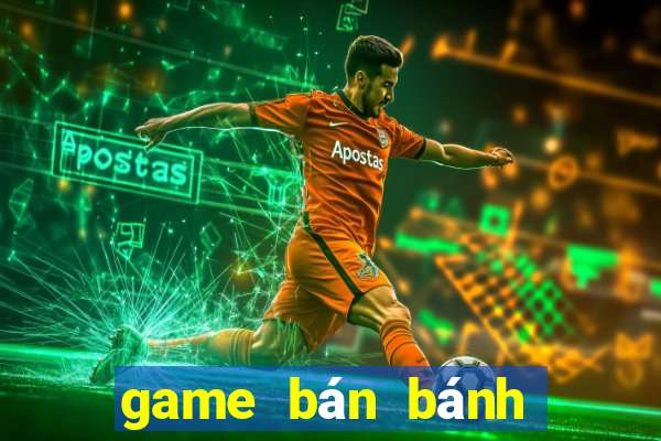 game ban banh ca nuong