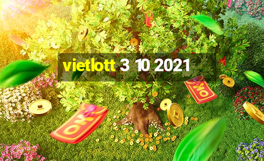 vietlott 3 10 2021