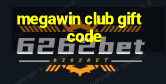 megawin club gift code