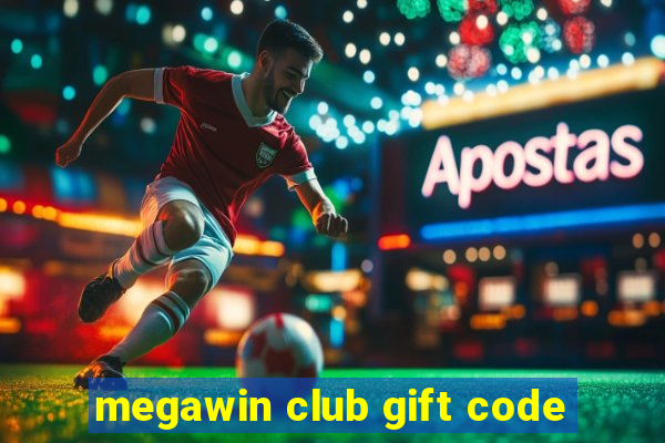 megawin club gift code