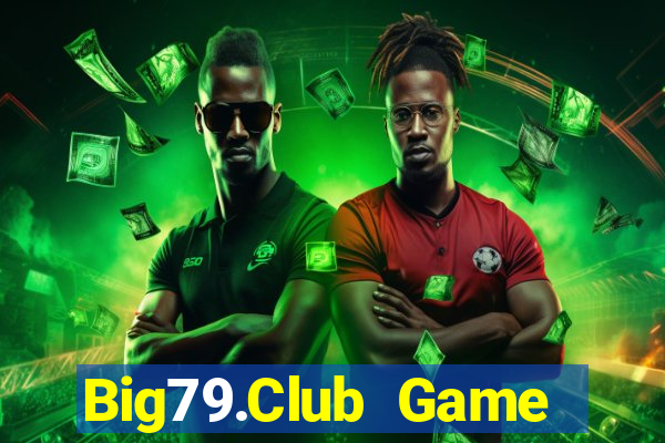 Big79.Club Game Bài Big52