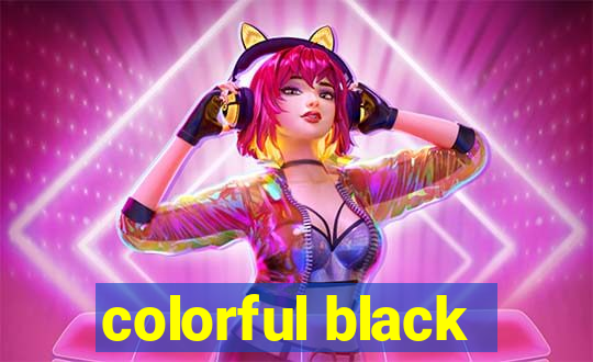 colorful black