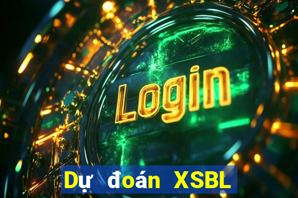 Dự đoán XSBL ngày 4