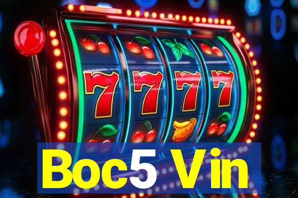 Boc5 Vin