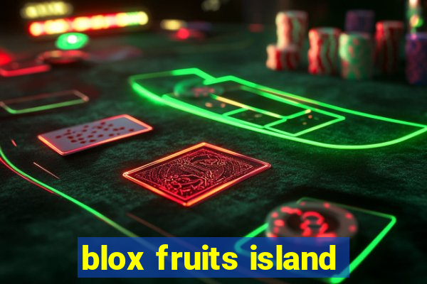 blox fruits island