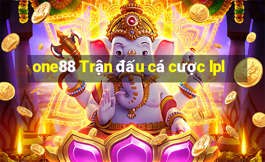 one88 Trận đấu cá cược lpl