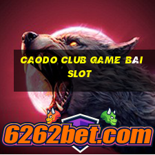 Caodo Club Game Bài Slot